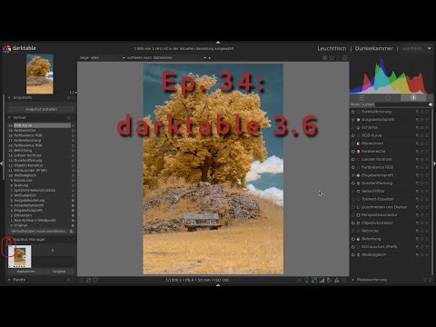 [DE] Ep. 34: darktable 3.6 für Infrarot Bildbearbeitung