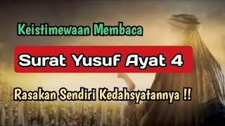 Download lagu Inilah Keistimewaan Orang Yang Membaca Surat Yusuf Ayat 4 Setiap Hari. mp3