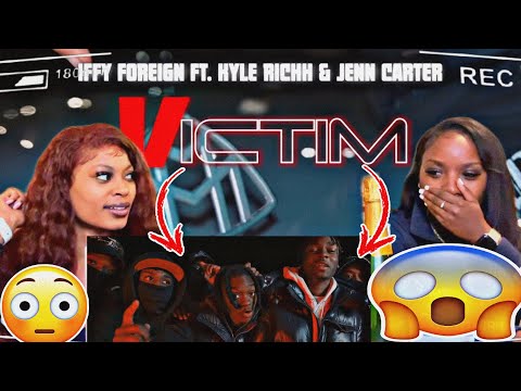 Iffy Foreign- “Victim” ft Kyle Rich & Jenn Carter | REACTION!!!