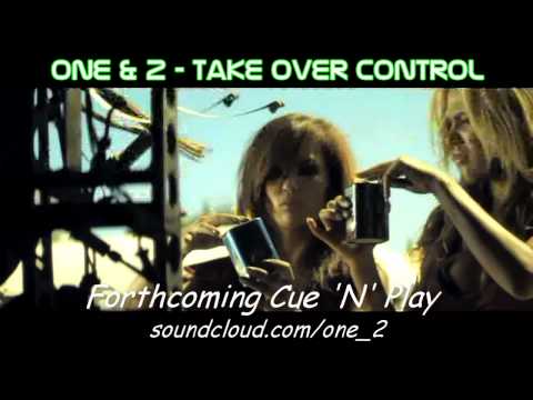 One & 2 - Take Over Control