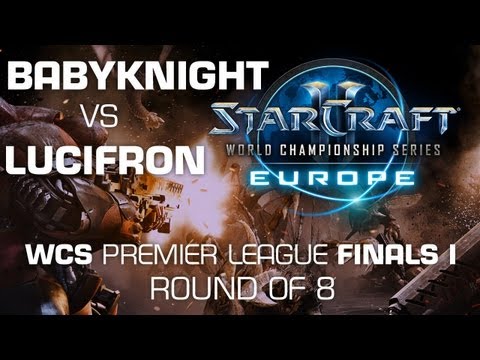 LucifroN vs. BabyKnight - 5th-8th Place - WCS Europe Premier League