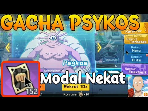 GACHA PSYKOS MODAL NEKAT , GACHA GYORO GYORO 150 TICKET APRIL MOP - One Punch Man The Strongest