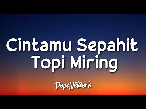 Cintamu Sepahit Topi Miring - Jogja Hip Hop Foundation (Lirik Lagu) [1 Hour]