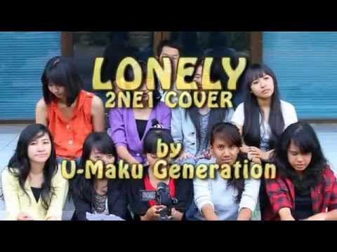 U-Maku Generation - Lonely (2NE1 Cover)