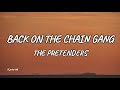 The Pretenders - Back On The Chain Gang (Lyrics)