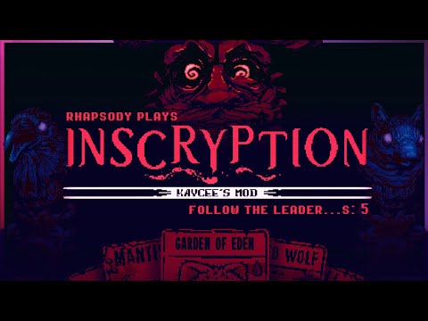 The One Card Winner | Rhapsody Plays Inscryption: Kaycee's Mod #5