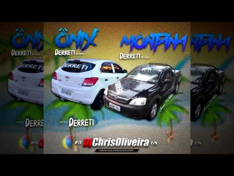 CD Onix Derreti do Soares e Montana Derreti do Jaja Esp. Arroio do Mau - DJChrisOliveira