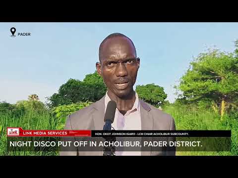 Night disco held non-functional in Acholibur sub-county, Pader District - Link Media Update.