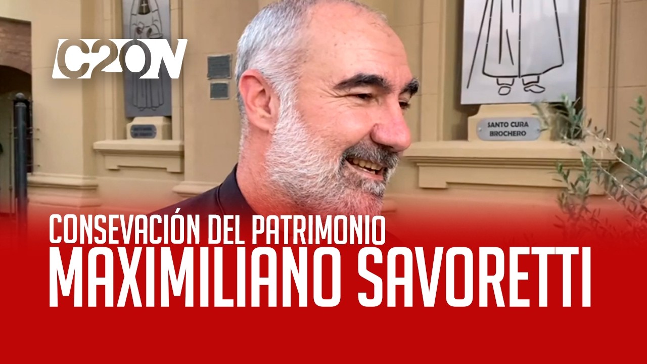 C20N - MAXIMILIANO SAVORETTI - CONSEVACIÓN DEL PATRIMONIO