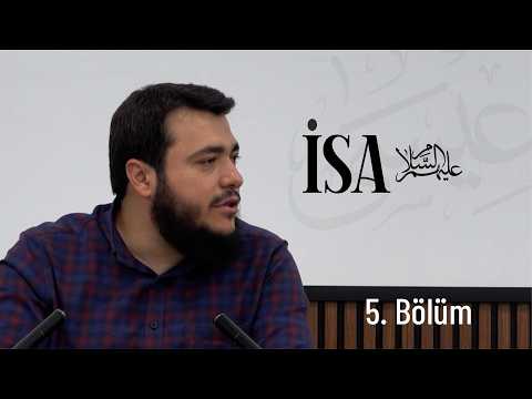 İsa (as) - Dinde Aşırılık | 5.Bölüm | Bilal Özbuğday