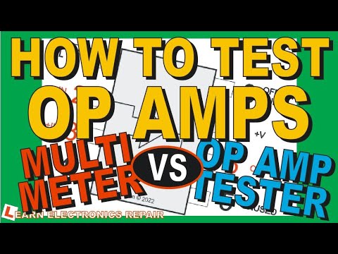 How To TEST OP AMPS Using A Multimeter vs Op-Amp Tester Project Single Dual