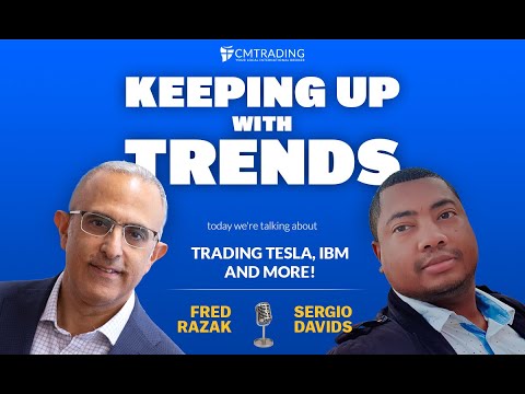 Keeping Up With Trends - Trading Tesla IBM and More - 01-27-2024 CMTrading