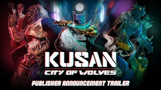 Kusan: City of Wolves video 1