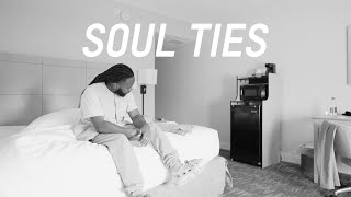 SOUL TIES Music Video