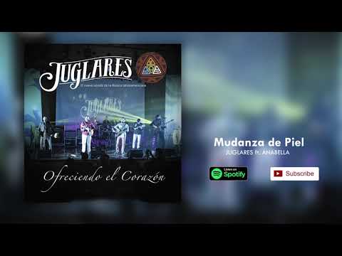 Juglares - Mudanza de Piel (Audio)