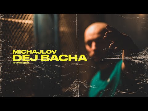 Michajlov - Dej bacha (Official Video)