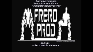 RAP FRANCAIS 2015 Sat l Artificier Feat Stefan Filey  Au bon vieux temps