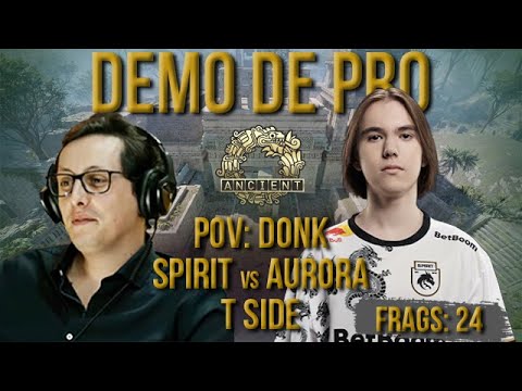 [PT] CS 2 -  zorlaK Analisa: PoV DONK - SPIRIT vs AURORA - ANCIENT (T-SIDE) [Demo de Pro]