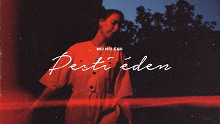 Heléna - Pesti Éden (Official Music Video)