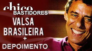 Chico Buarque canta: Valsa Brasileira (DVD Bastidores)
