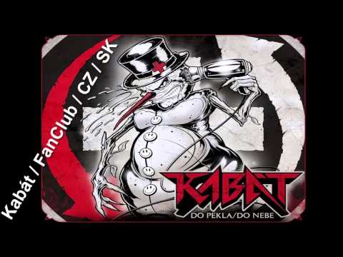 Kabát- Do pekla/Do nebe