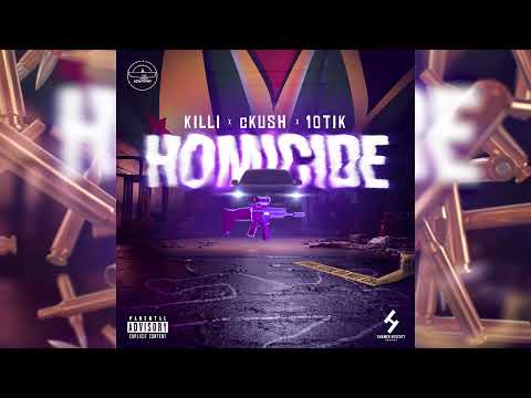 KILLI x cKUSH x 10 TIK - HOMICIDE (official audio) / 2k24