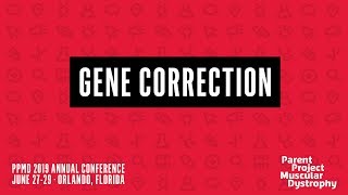 Gene Correction (PPMD 2019 Conference)
