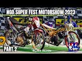 NGO SUPER FEST MOTORSHOW 2023 PART 2 / BOSS ALVIN