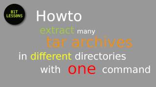 Howto extract many tar archive in different directories with one command