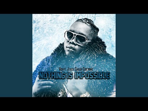 Nothing Is Impossible