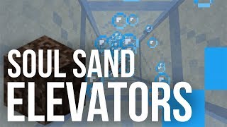 Soul Sand Item &amp; Player Elevator - Minecraft 1.13