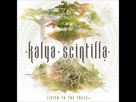 Kalya Scintilla - Listen To The Trees [Full EP]