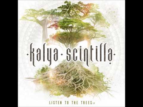 Kalya Scintilla - Listen To The Trees [Full EP]