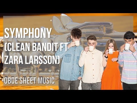 Oboe Sheet Music: How to play Symphony by Clean Bandit ft Zara Larsson