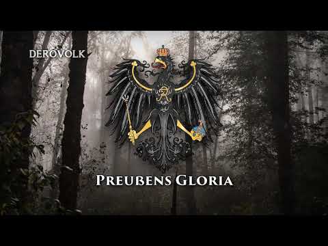 Prussian Patriotic Song & March - "Preußens Gloria"
