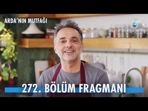 TV Programları Arda'nın Mutfağı 272. Bölüm Fragmanı
