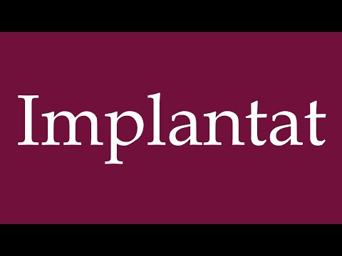 How to Pronounce ''Implantat'' (Implant) Correctly in German