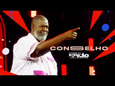 Péricles -  Conselho | Pagode do Pericão Ao Vivo em SP (Vídeo Oficial)