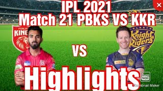 IPL 2021 Match 21 PBKS VS KKR Highlights IPL 2021 Match 21 Highlights