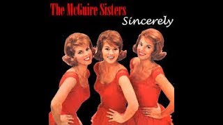 The McGuire Sisters - Bye Bye Blackbird