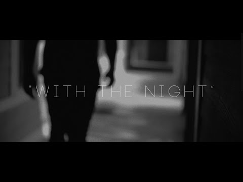 With The Night by Everyone Moves Away (OFFICIAL VIDEO)