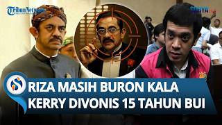 Di Manakah Dia? Riza Chalid Masih Jadi Buronan kala Anaknya Kerry Divonis 15 Tahun Penjara