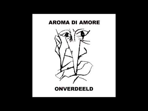 Aroma Di Amore - Doe de maffia
