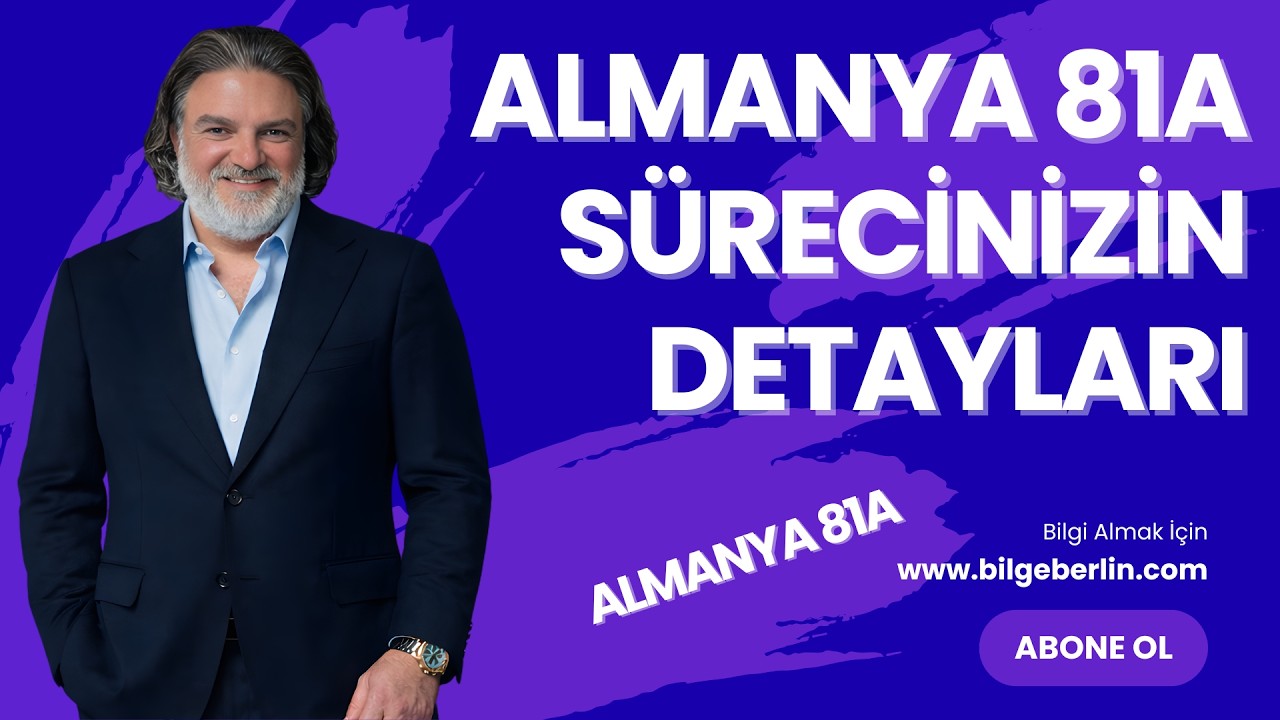 ALMANYA 81A SÜRECİNİZİN DETAYLARI | ALMANYA İŞÇİ ALIMI