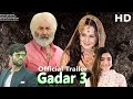 Upcomming Movie Gadar 3 Trailer 2024-Sunny Deol-Ameesha Patel-Rashmika Mandanna