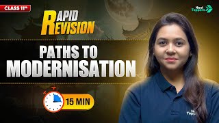 Paths to Modernisation | CBSE Class 11th History | Full Chapter in  1️⃣5️⃣ Mins | Rapid Revision