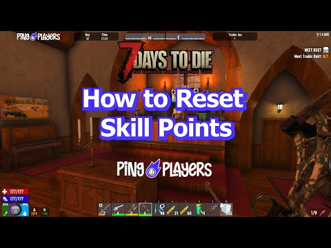 How to Reset Skill Points in 7 Days to Die