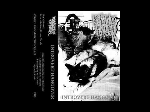 Money Hater - Introvert Hangover EP [2018 Noisegrind]