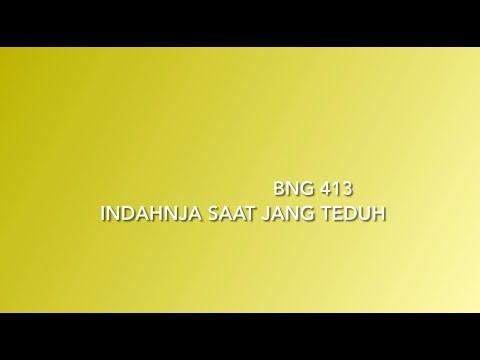 BNG 413# Indahnja saat jang teduh