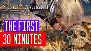 Soul Calibur VI - The First 30 Minutes of Gameplay (PS4/XONE/PC)